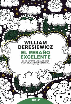 El rebaño excelente (eBook, ePUB) - Deresiewicz, William