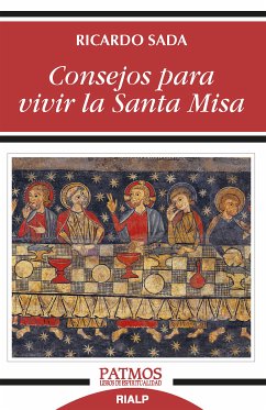 Consejos para vivir la Santa Misa (eBook, ePUB) - Sada Fernández, Ricardo