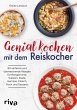 Genial kochen mit dem Reiskocher... - Bild 1