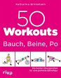 50 Workouts - Bauch, Beine, Po (eBook,... - Bild 1