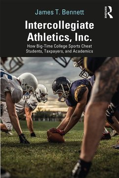 Intercollegiate Athletics, Inc. (eBook, ePUB) - Bennett, James