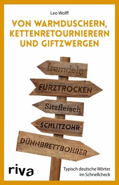 Von Warmduschern, Kettenretournierern und Giftzwergen (eBook, PDF) - Wolff, Leo