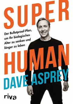 Super Human (eBook, ePUB) - Asprey, Dave