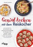 Genial kochen mit dem Reiskocher (eBook, ePUB)