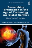 Researching Translation in the Age of Technology and Global Conflict (eBook, ePUB)
