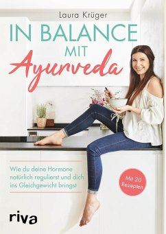 In Balance mit Ayurveda (eBook, PDF) - Krüger, Laura