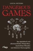 Dangerous Games (eBook, ePUB)