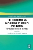 The Doctorate as Experience in Europe and Beyond (eBook, ePUB)