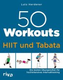 50 Workouts - HIIT und Tabata (eBook, PDF)