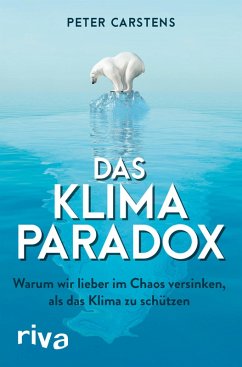 Das Klimaparadox (eBook, ePUB) - Carstens, Peter