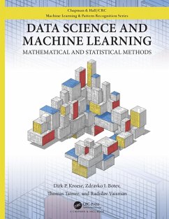 Data Science and Machine Learning (eBook, ePUB) - Kroese, Dirk P.; Botev, Zdravko; Taimre, Thomas; Vaisman, Radislav