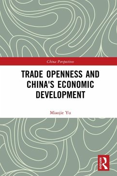Trade Openness and China's Economic Development (eBook, PDF) - Yu, Miaojie