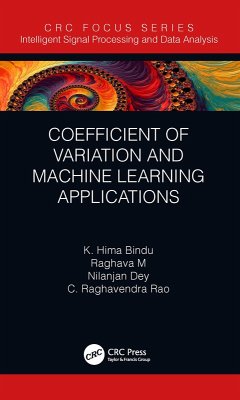 Coefficient of Variation and Machine Learning Applications (eBook, PDF) - Hima Bindu, K.; Morusupalli, Raghava; Dey, Nilanjan; Rao, C. Raghavendra