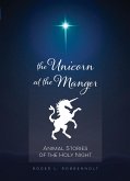 Unicorn at the Manger: (eBook, ePUB)