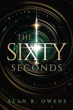 The Sixty Seconds (eBook, ePUB) - Owens, Alan R
