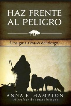 Haz Frente Al Peligro (eBook, ePUB) - Hampton, Anna E