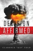 Decision Affirmed (eBook, ePUB)