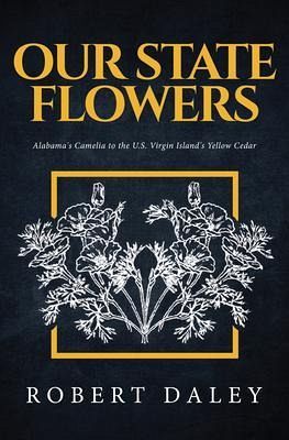 OUR STATE FLOWERS (eBook, ePUB) OUR STATE FLOWERS (eBook, ePUB)