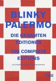 Blinky Palermo Die gesamten Editionen / The Complete Editions