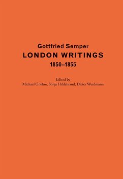 London Writings 1850-1855 - Semper, Gottfried