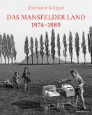 Das Mansfelder Land 1974-1989 Das Mansfelder Land 1974-1989