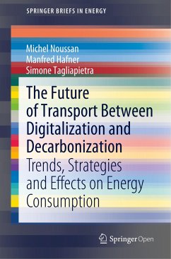 The Future of Transport Between Digitalization and Decarbonization - Noussan, Michel;Hafner, Manfred;Tagliapietra, Simone