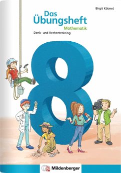 Das Übungsheft Mathematik 8 - Kölmel, Birgit