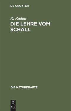 Die Lehre vom Schall - Radau, R.