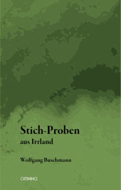 Stich-Proben aus Irrland - Buschmann, Wolfgang