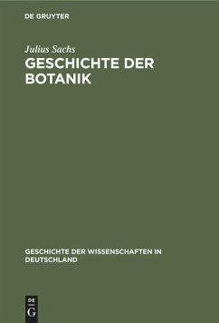 Geschichte der Botanik - Sachs, Julius