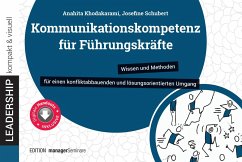Kommunikationskompetenz für Führungskräfte - Khodakarami, Anahita;Schubert, Josefine