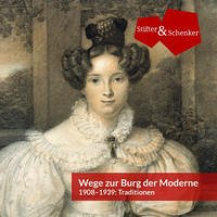 Wege zur Burg der Moderne - Thomas Bauer-Friedrich u. a.