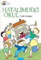 Hayalimdeki Okul - Erdogan, Fatih