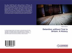 Detention without Trial in Britain: A History - Zamani, Masoud