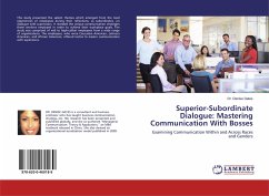 Superior-Subordinate Dialogue: Mastering Communication With Bosses - Gates, Denise