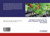 Container Farming for The Drier Climates: From Theory to Practice
