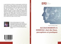 ACCOUCHEMENTS A DOMICILE: état des lieux, perceptions et pratiques - Tchala, Nirvana Anchelotie