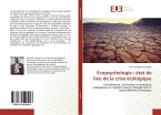 Ecopsychologie : état de lieu de la crise écologique