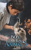 The Boy Who Talks to Animals