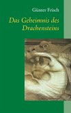 Das Geheimnis des Drachensteins (eBook, ePUB) Das Geheimnis des Drachensteins (eBook, ePUB)