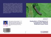 Evaluation of Resistance in Lycopersicon Hybrids Selected Insect Pests