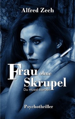 Frau ohne Skrupel (eBook, ePUB)