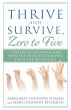 Thrive and Survive, Zero to Five - Bild 1