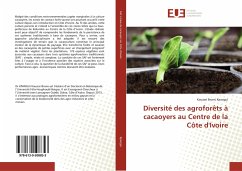 Diversité des agroforêts à cacaoyers au Centre de la Côte d'Ivoire - Kpangui, Kouassi Bruno