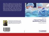 Internal Fixation in Maxillofacial Trauma Internal Fixation in Maxillofacial Trauma