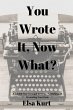 You Wrote It, Now What? - Bild 1
