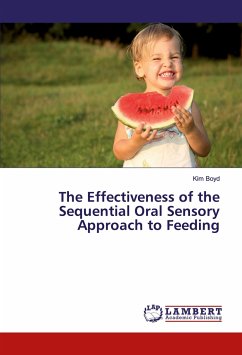 The Effectiveness of the Sequential Oral Sensory Approach to Feeding - Boyd, Kim