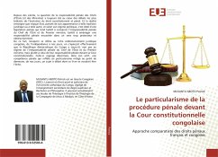 Le particularisme de la procédure pénale devant la Cour constitutionnelle congolaise - Patrick, Musantu Aboto