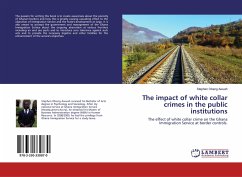 The impact of white collar crimes in the public institutions - Awuah, Stephen Obeng