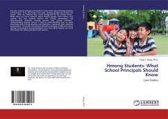 Hmong Students: What School Principals Should Know - Xiong, Ph. D.